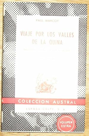 VIAJE POR LOS VALLES DE LA QUINA. PROLOGO DE JOSE ORTEGAY GASSET