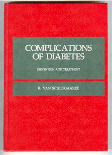 Complications of Diabetes: Prevention and Treatment - Van Schilfgaarde, R.