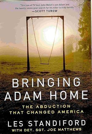 Bringing Adam Home : The Abduction That Changed America