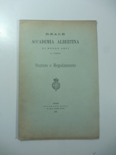 Reale Accademia Albertina Di Belle Arti Di Torino Statuto E Regolamento Da Anonimo 1888 Coenobium Libreria Antiquaria