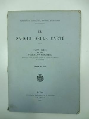 Il saggio delle carte. Studio del signor Guglielmo Herzberg direttore della sezione per l'analisi...