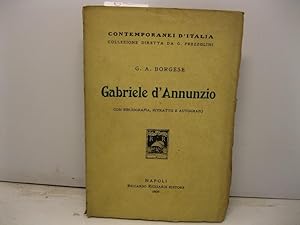 Gabriele d'Annunzio con bibliografia, ritratto e autografo