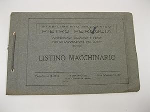 Stabilimento meccanico Pietro Perugia. Costruzione macchine e frese per la lavorazione del legno....