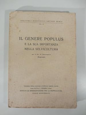 Il genere populus e la sua importanza nella selvicoltura. Traduzione italiana autorizzata sull'ed...