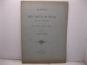 RICERCHE INTORNO ALLA FORZA ASSOLUTA DEI MUSCOLI DEGLI INSETTI - Muscoli flessori delle mandibole...