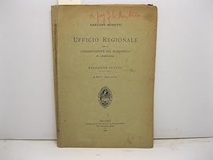 Ufficio regionale per la conservazione dei monumenti in Lombardia. Relazione ottava, anno 1899-1900