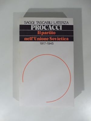 Il partito nell'Unione Svietica 1917-1945