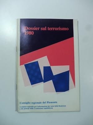 Dossier sul Terrorismo 1980. Consiglio regionale del Piemonte