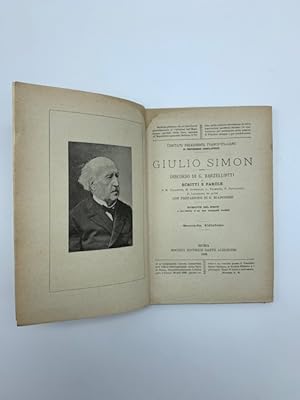 Giulio Simon. Discorso di G. Barzellotti e scritti e parole di M. Tabarrini, M. Garibaldi, L. Tra...