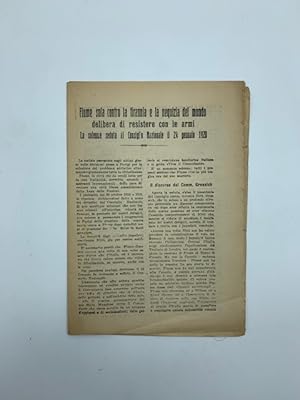 Fiume sola contro la tirannia e la nequizia del mondo delibera di resistere con le armi. La solen...