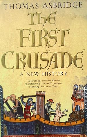 The First Crusade: A New History.