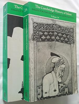 The Cambridge History of Islam. Vol 2A and 2B