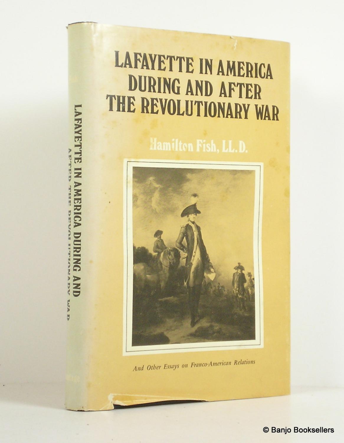 Graduating From High School Essay Lafayette In America During And After The Revolutionary War And Other Essays On Francoamerican English Language Essay also What Is A Thesis In An Essay Lafayette In America During And After The Revolutionary War And Business Plan Writers In Arlington Tx