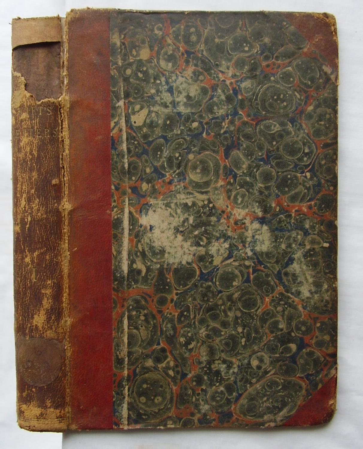 Letters; Written by Jonathan Swift, D.D. Dean of St. Patrick's, Dublin, and Several of His Friends: From the Year 1703 to 1740