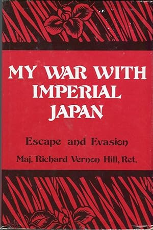 My War with Imperial Japan: Escape and Evasion