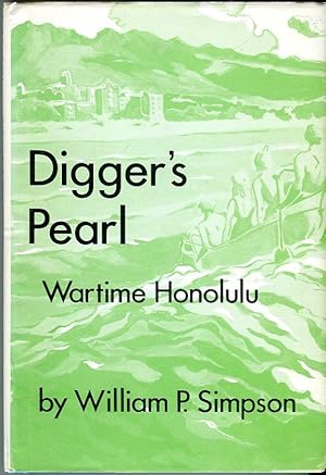 Digger's Pearl: Wartime Honolulu