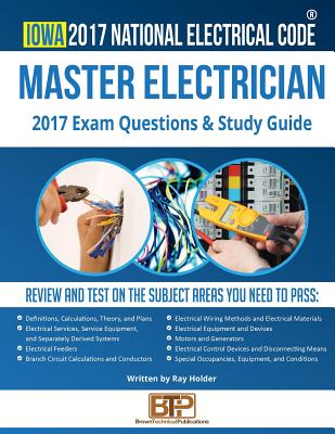 Iowa 2017 Master Electrician Study Guide (Paperback or Softback) - Holder, Ray