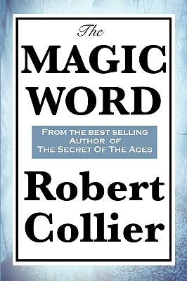 The Magic Word (Paperback or Softback): Collier, Robert