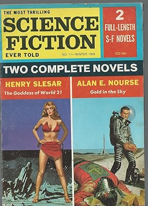 The Most Thrilling Science Fiction Ever Told: No. 11 - Winter 1968: Goddess of World 21; Gold in ...