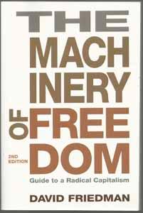 The Machinery of Freedom: Guide to a Radical Capitalism