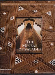 The Minbar of Saladin: Reconstructing a Jewel of Islamic Art