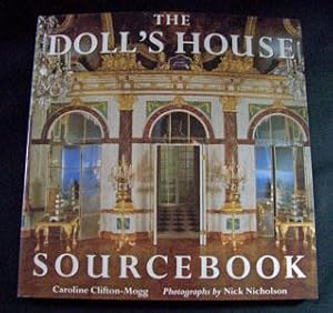 The Doll's House Sourcebook: Classic Miniature Period Interiors