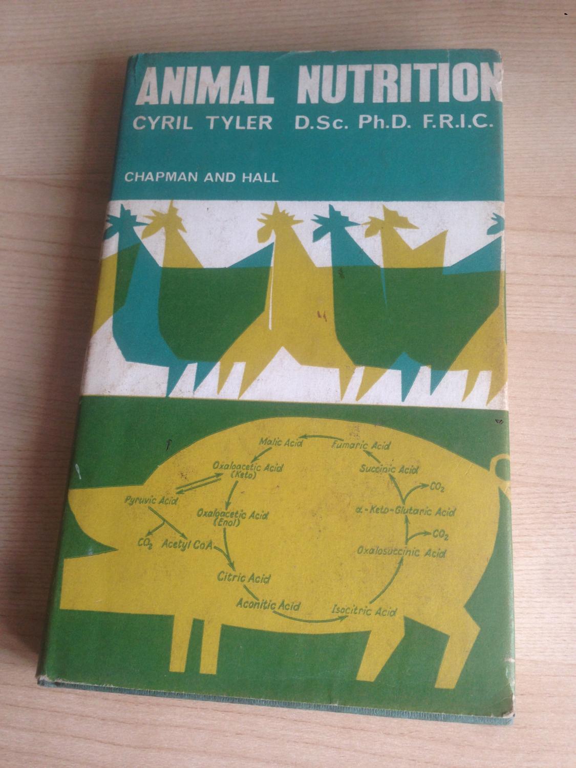 Animal Nutrition by C Tyler: Good Hardcover (1950) | Barma's Books