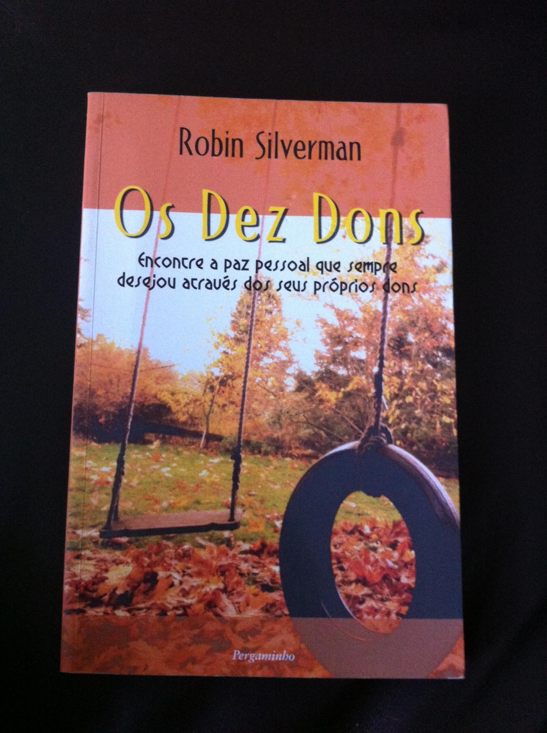 Os Dez Dons - Silverman, Robin