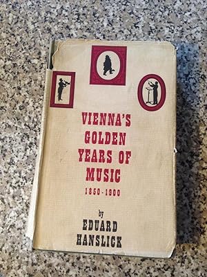Vienna's golden years of music, 1850-1900