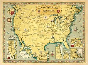 Booklovers Map of America. A Chart of Certain Literary Geography PICTORAL MAP Facsimile