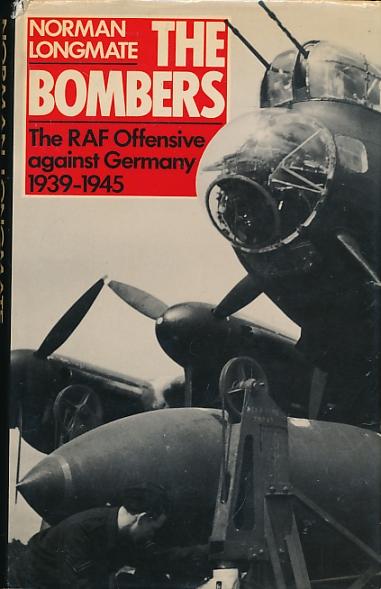 The Bombers: Royal Air Force Air Offensive Against Germany, 1939-45