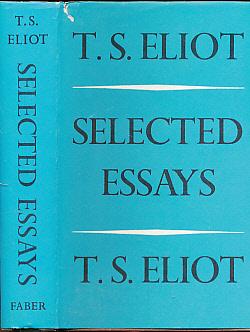 t s eliot selected essays faber t s eliot selected essays faber