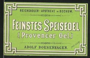 Etikett Bochum, Reichsadler Apotheke Adolf Boesenhagen, Feinstes Speiseöl, Provencer Oel