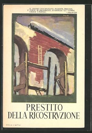 Artista-Cartolina Italien, "Prestito della Ricostruzione", Il Lavoro Disciplinato, Paziente, Prec...