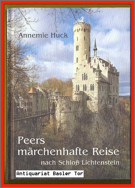 Peers märchenhafte Reise nach Schloss Liechtenstein