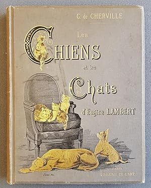 Les chiens et les chats d'Eugène Lambert
