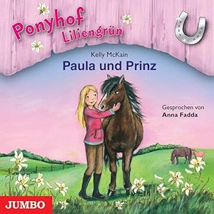 Ponyhof Liliengrün 02. Paula und Prinz