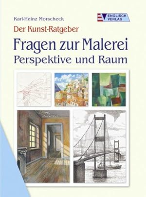 Fragen zur Malerei - Perspektive und Raum