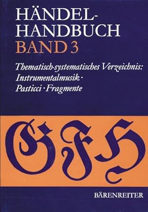 Händel-Handbuch: Thematisch-systematisches Verzeichnis: Instrumentalmusik: BD 3
