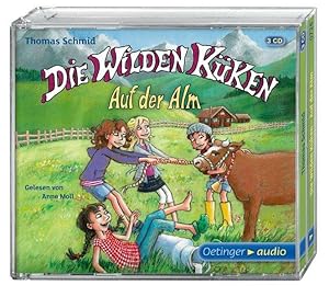 Die Wilden Küken - Auf der Alm (3 CD): Gekürzte Lesung, ca. 225 Min.