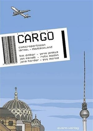 Cargo: Comicrereportagen aus Israel - Deutschland