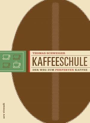 Kaffeeschule - Der Weg zum perfekten Kaffee