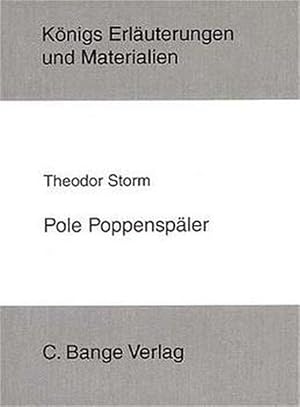 Königs Erläuterungen und Materialien, 194: Erläuterungen zu Pole Poppenspäler