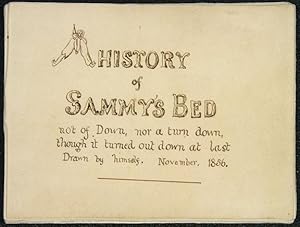 History of Sammy?s Bed; not of Down, nor a turn down, though it turned out down at last