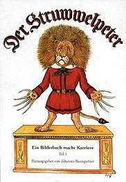 Der Struwwelpeter. Ein Bilderbuch macht Karriere by Johannes Baumgartner. 2 volumes.