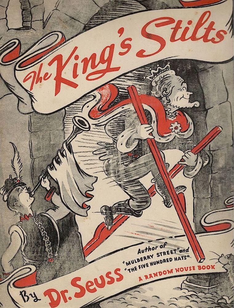 King's Stilts by Geisel, Theodore; Dr. Seuss: (1949) Later printing ...
