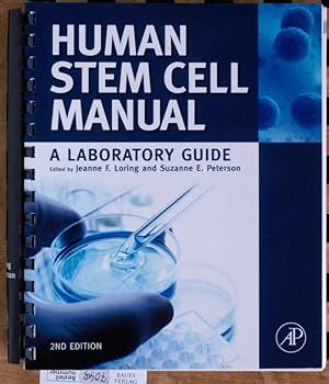 Human Stem Cell Manual 2nd Edition. A Laboratory Guide