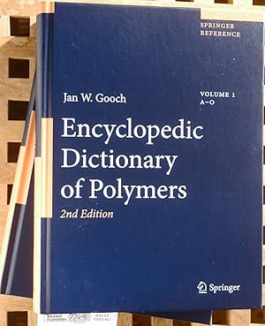 Encyclopedic Dictionary of Polymers Vol. 1+2. A-O/P-Z. Springer Reference