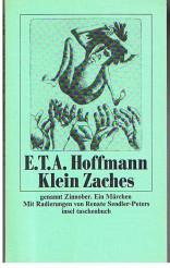 Klein Zaches genannt Zinnober: Ein Märchen. Mit Radierungen von Renate Sendler-Peters (insel taschenbuch)