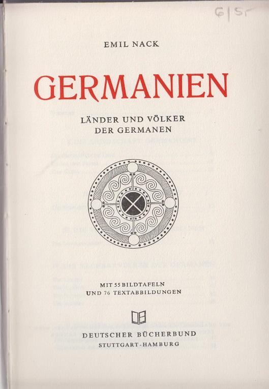 Germanien - Länder und Völker der Germanen - - Nack, Emil